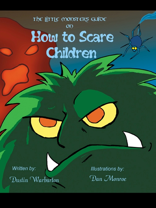 Title details for The Little Monster's Guide on How to Scare Children by Dustin Warburton - Available
